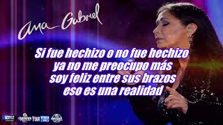 Hechizo Ana Gabriel Letra [upl. by Macmullin20]