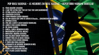 Pop Rock Nacional  As Melhores do Rock Nacional  Repertório Maddame Rousseau 2022 [upl. by Ainerbas849]