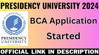 Presidency University 2024 BCA Admission Started  BCA Course Admission Process Fee Structure [upl. by Gorski717]