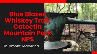 Blue Blazes Whiskey Trail  Catoctin Mountain Park  NPS  Thurmont Maryland [upl. by Farley924]