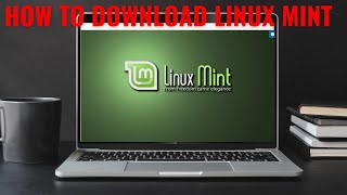 How to download Linux Mint latest version [upl. by Ardnnek862]