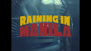 Lola Amour  Raining In Manila Official Music Video [upl. by Ahsha]