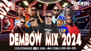 DEMBOW MIX  2024 VOL8 LOS MAS PEGADO DJ YORK LA EXCELENCIA EN MEZCLA [upl. by Fagaly]