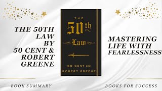 The 50th Law by 50 Cent amp Robert Greene Book Summary Audiobook [upl. by Nadnal]