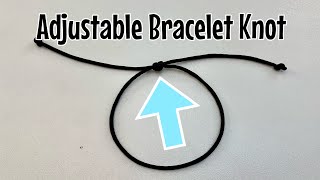 How to tie a simple sliding knot bracelet Adjustable bracelet knot [upl. by Gwynne]