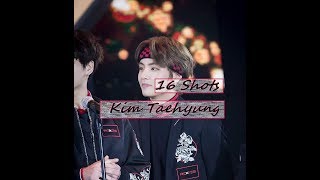 16 Shots  Kim Taehyung FMV [upl. by Crenshaw]