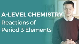 Reactions of Period 3 Elements  Alevel Chemistry  OCR AQA Edexcel [upl. by Onig]