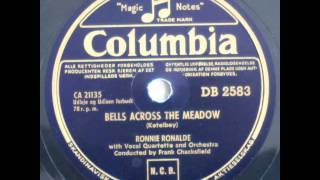 Bells Across the Meadow  Ronnie Ronalde 1949 [upl. by Bluefarb]