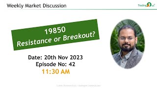 20thNov23 1130AM  Ep42  Weekly Market Discussion  nifty niftybank optionstrading [upl. by Odnumde]