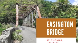 Easington Bridge St Thomas Jamaica  Bridges in St Thomas Part 1 [upl. by Musa387]