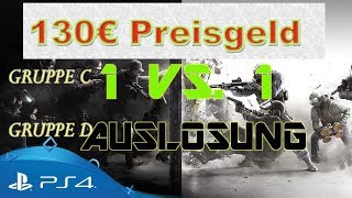 GRUPPEN C amp D AUSLOSUNG  1 VS 1 Turnier FacecamGerman Rainbow Six Siege Turnier [upl. by Ardnaxila]