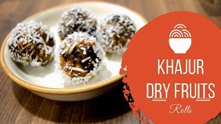 Khajur and Dry Fruit Roll  Khajur Roll Recipe  Khajur Recipe  Indian Sweet  Holi Special Recipes [upl. by Wicks]