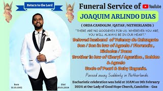 Funeral Service of JOAQUIM ARLINDO DIAS beloved husband of Valency de Calangute  Candolim Goa [upl. by Lebiram]