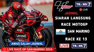 Jadwal Siaran Langsung Race MotoGP San Marino 2024  MotoGP San Marino 2024 Live Trans 7 [upl. by Acim]