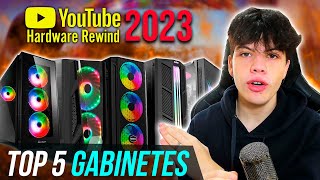 MEJORES GABINETES CALIDADPRECIO 2023 ✅ YOUTUBE HW REWIND 🔥 [upl. by Ylicis]