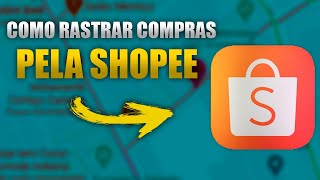 COMO RASTREAR COMPRAS DA SHOPEE [upl. by Mariande]