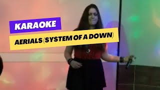 Aerials System of a Down karaoke [upl. by Yaniv583]