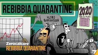 Zerocalcare  Rebibbia quarantine  Tutti gli episodi [upl. by Aknahs258]