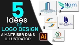 5 idées de logo design à maitriser dans Illustrator tuto Illustrator complet [upl. by Einaffit]