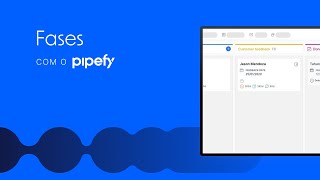 O que são Fases no Pipefy [upl. by Genet]