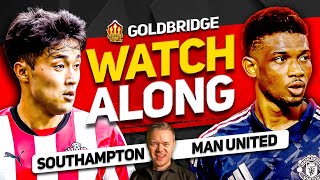 SOUTHAMPTON vs MANCHESTER UNITED Live With MARK GOLDBRIDGE [upl. by Rap181]