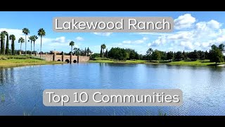 Lakewood Ranch Florida  Top 10 Communities [upl. by Tova]