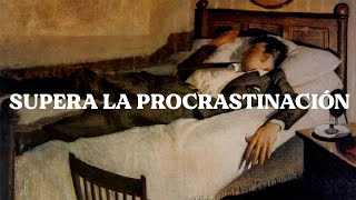 Como Superar La Procrastinación I Friedrich Nietzsche [upl. by Littman]