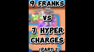 9 Franks vs the 7 new hypercharges 🔥 part 2 supercell brawlstars [upl. by Bashemath299]