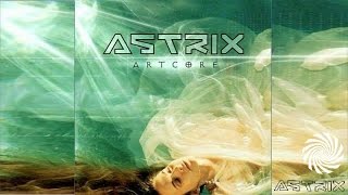 Astrix  Artcore [upl. by Feinberg413]