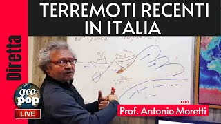 Parliamo della situazione TERREMOTI in Italia  DIRETTA con il Prof Antonio Moretti [upl. by Nnyleuqcaj]