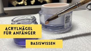 Acrylnägel für Anfänger  Basiswissen  Verarbeitung [upl. by Selmner430]