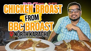 The Current wala reviews Chicken spicy broast from restaurant BBC Broast  North Karachi  Karachi [upl. by Asirrom]