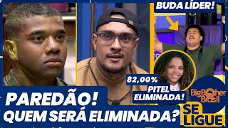 BBB 24  Pitel Eliminada Buda Líder e Paredão formado Bin ou Davi quem sai Vai ter rejeição [upl. by Canale]