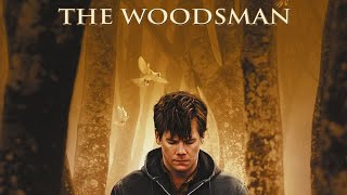 The Woodsman Full Movie Story Teller  Facts Explained  Hollywood Movie  Kevin Bacon [upl. by Yhtimit]