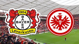 Bayer 04 Leverkusen  Eintracht Frankfurt Saison 20222023  Impressionen [upl. by Bohun]