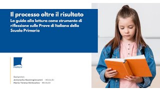 La guida alla lettura come strumento di riflessione sulle Prove di Italiano della Scuola Primaria [upl. by Whitby561]