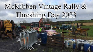 McKibben Vintage Rally amp Threshing Day 2023 [upl. by Syla]