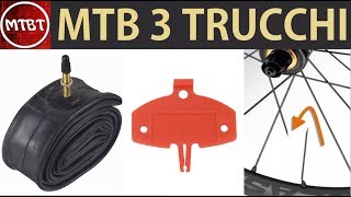 3 Trucchi per MTB  Raggio rotto  Camera daria 29quot su 275quot  Transport Lock per freni  MTBT [upl. by Lynd]