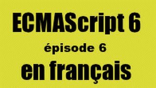 ECMAScript 6  tutoriel 6  les classes [upl. by Joell756]