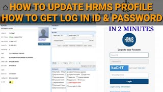 How to get hrms login id and password  how to update hrms profile [upl. by Eyllib595]