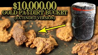 1000000 Gold Paydirt Bucket Extended Version  Gold Panning ASMR [upl. by Harley109]