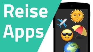 Top 12 Apps für den Urlaub Kostenlos für iOS amp Android [upl. by Blessington]