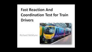 Fast Reaction And Coordination Test for Train Drivers [upl. by Cassandra551]