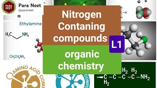 Nitrogen contaning compounds Lecture 1 [upl. by Ilocin]