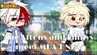 ° The Aftons and Emilys meet MHABNHA  Part 19 The Date 2 ° TodoBaku [upl. by Godfry789]