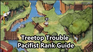 Cuphead  Treetop Trouble Pacifist Rank Guide [upl. by Phelips]