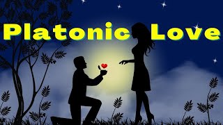 What is Platonic Love [upl. by Idnak]