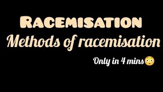 Racemisation  Methods of racemisation  Mechanism of racemisation [upl. by Lissner]