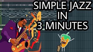 MAKE SIMPLE JAZZ IN 3 MINUTES FL STUDIO [upl. by Ellecrag]