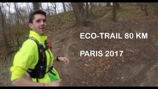 EcoTrail 80km Paris 2017 [upl. by Amargo]